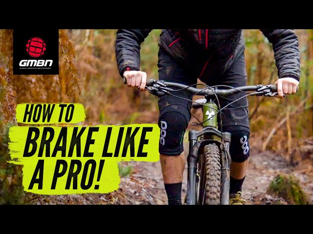How To Use Your Brakes Like A Pro Mountain Biker | Mtb Braking Tips -  Youtube
